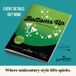 Bottoms Up a midcentury barware show program in Lancaster, Ohio, event details out now, where midcentury style lifts spirits