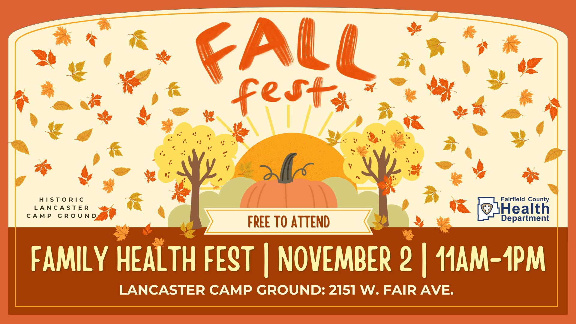Fall-themed flyer with autumn leaves, trees, and a pumpkin. Text reads: Fall Fest – Free to Attend. Family Health Fest | November 2 | 11 AM – 1 PM. Location: Lancaster Camp Ground, 2151 W. Fair Ave. Includes logos for Historic Lancaster Camp Ground and Fairfield County Health Departmen
